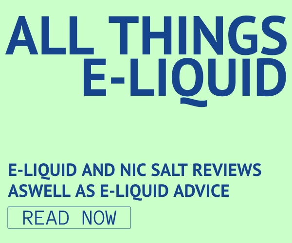 VAPE.CO.UK's E-liquid blogs and research