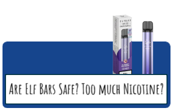 Have Elf Bars got too much nicotine in_