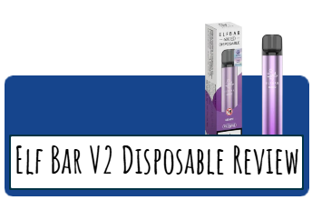 Elf Bar 600 V2 Review – Is it better than original Elf Bar_