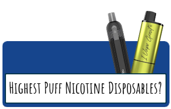 What Is The Highest Puff Nicotine Disposable Vape In The UK_