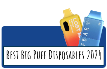 The Best Big Puff Vape Kits - The Top 10 In 2024