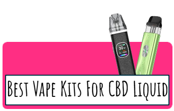 Best Refillable Vape Kits For CBD E-liquids (2)