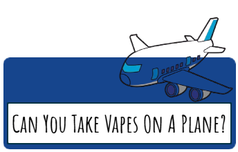 Can You Take Vapes On A Plane_ (1)